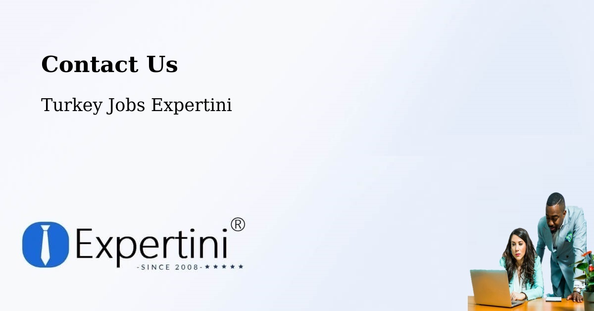 Contact Expertini – Dorumali - Turkey Jobs Expertini