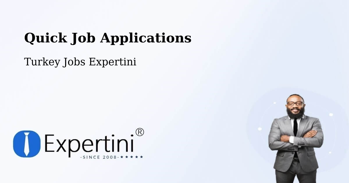 Quick Apply Feature – Dorumali - Turkey Jobs Expertini